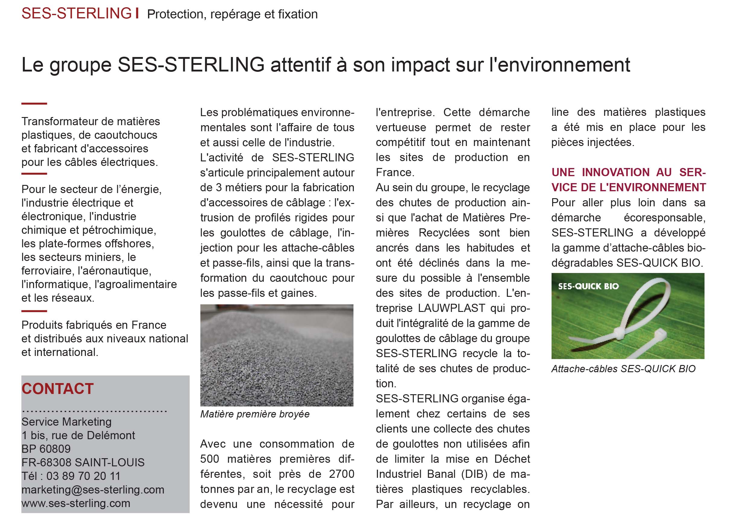 SES-STERLING : Une entreprise respectueuseL'usine Nouvelle - Décembre 2018 SES-STERLING : Une entreprise respectueuse de l'environnement (L'usine Nouvelle - Décembre 2018)